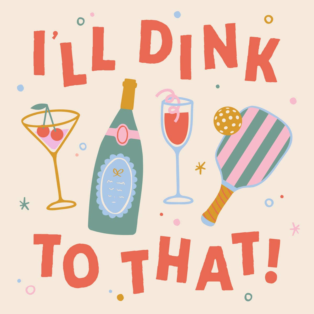 Fun Pickleball Cocktail Napkins | Dink To That