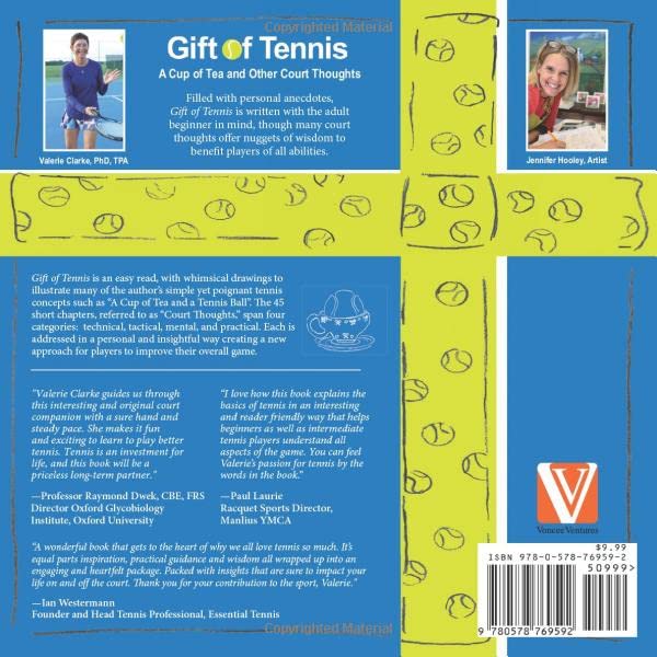 Gift of Tennis by Valerie Clarke