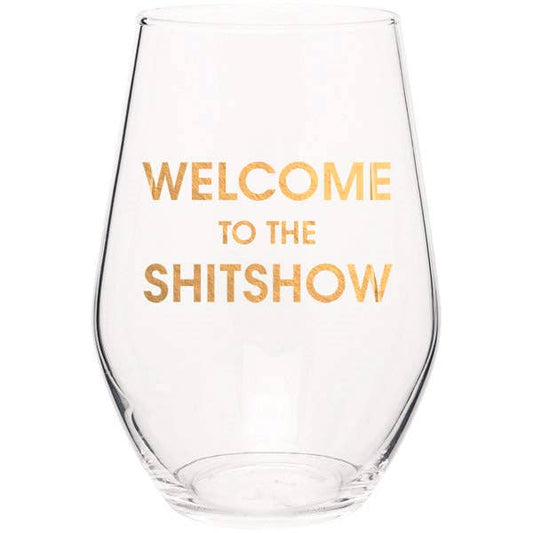 Welcome to the Shitshow Stemless Wine Glass