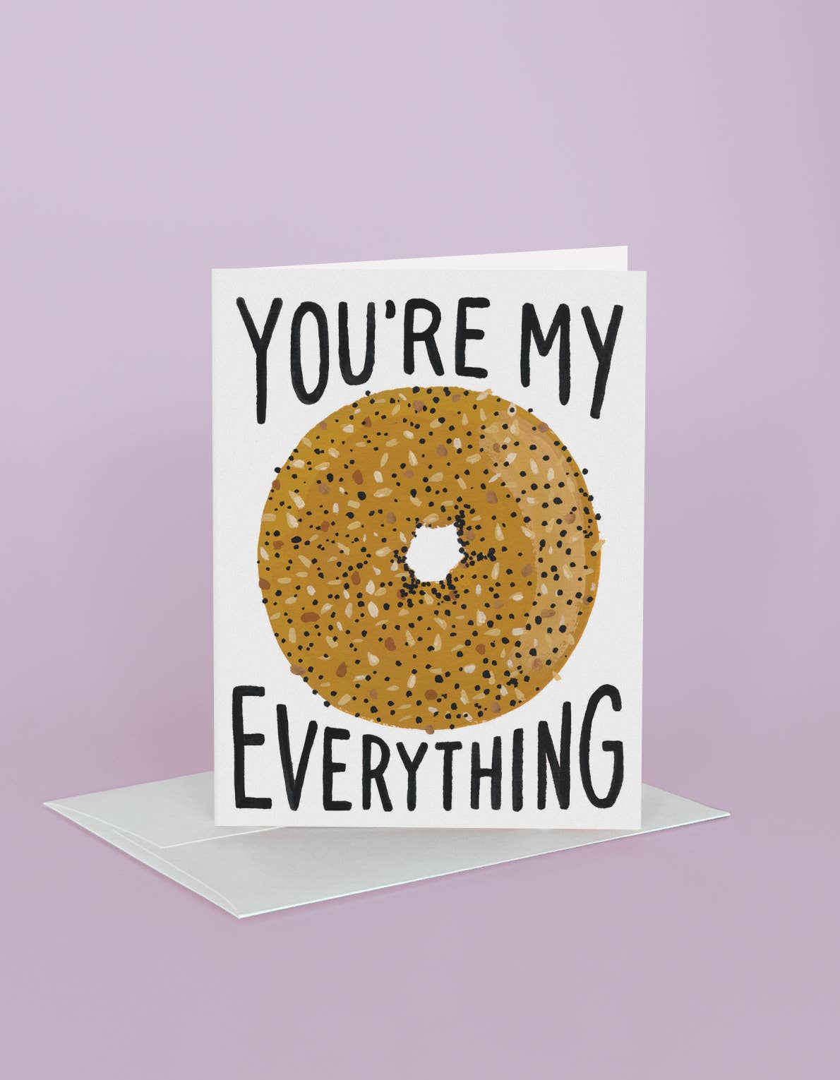 "Everything" Bagel Greeting Card
