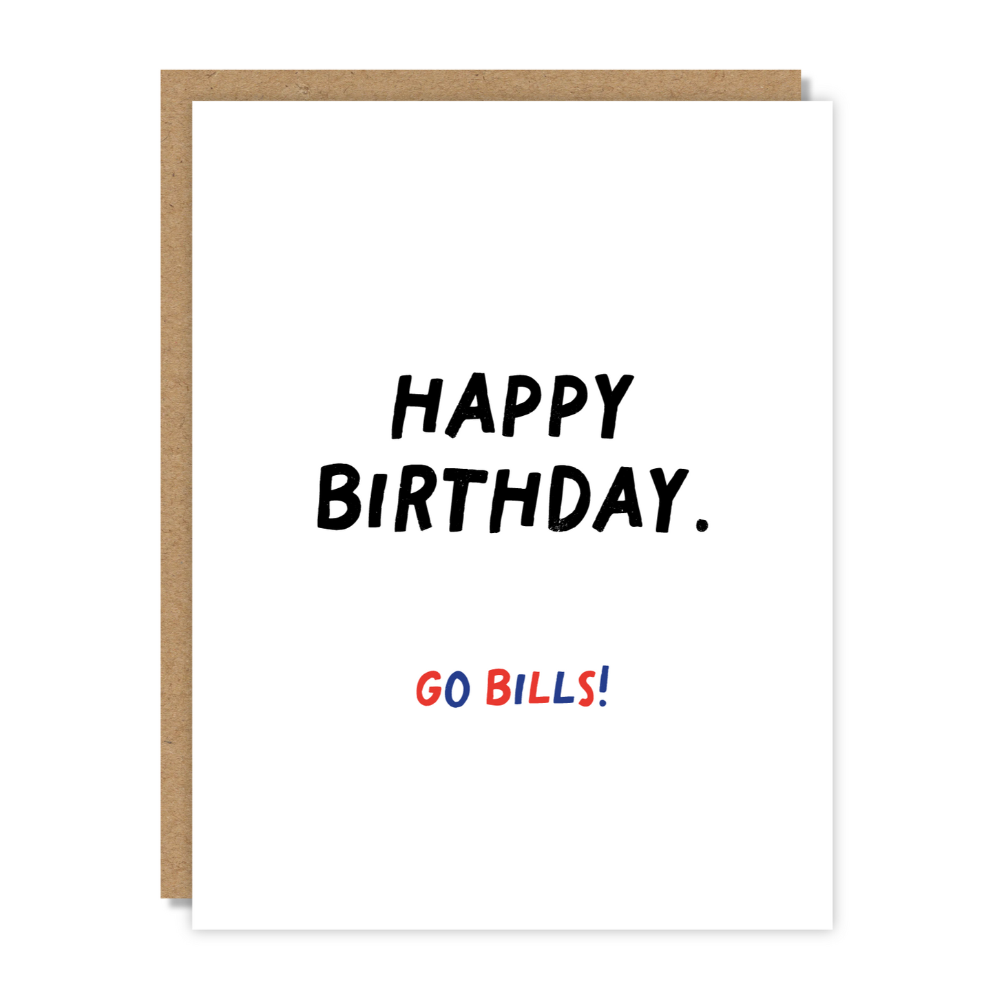 Happy Birthday. Go Bills! Greeting Card