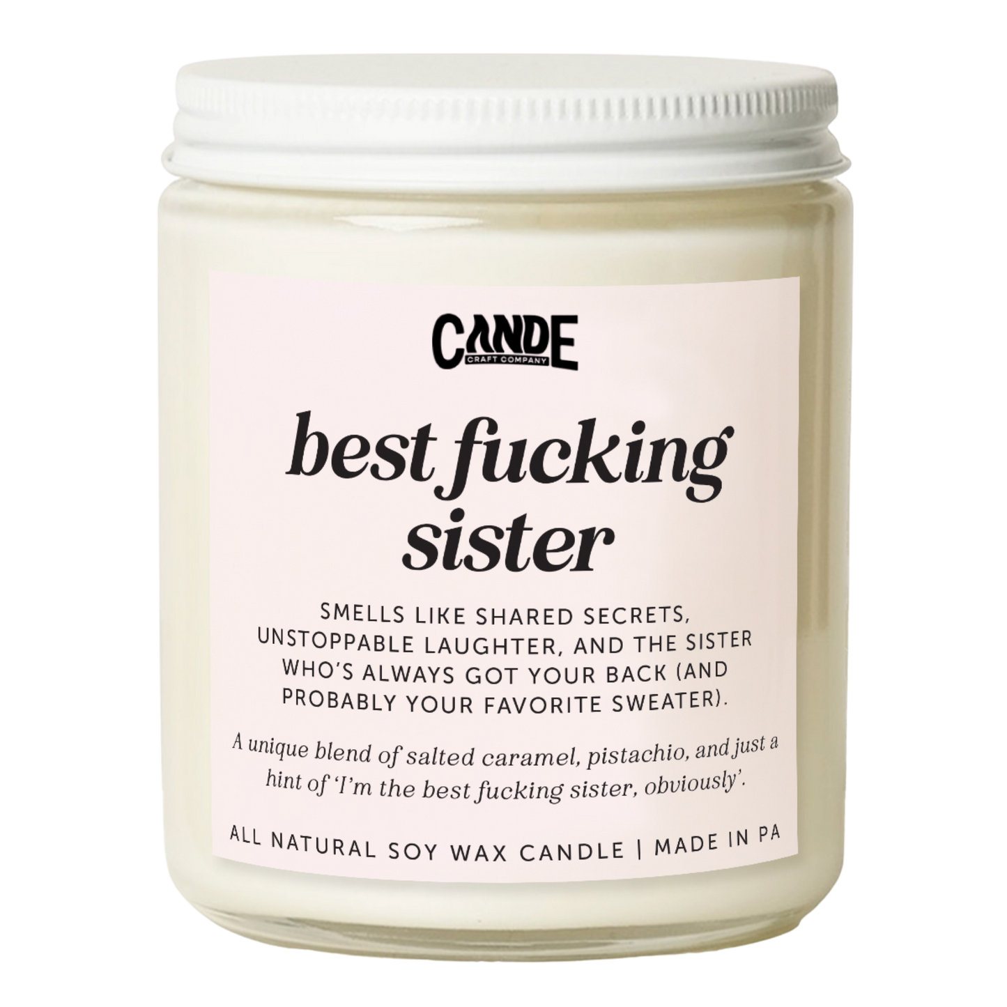 Best F*cking Sister Candle