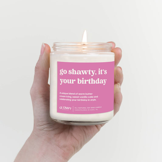 Go Shawty Birthday Candle