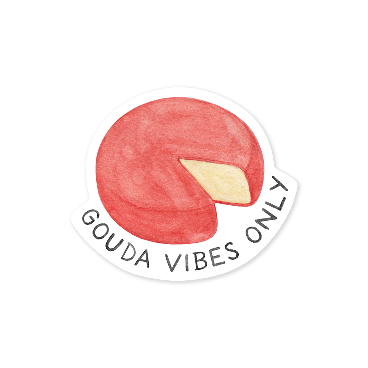 Gouda Vibes Only — Cheesy Food Pun Vinyl Sticker