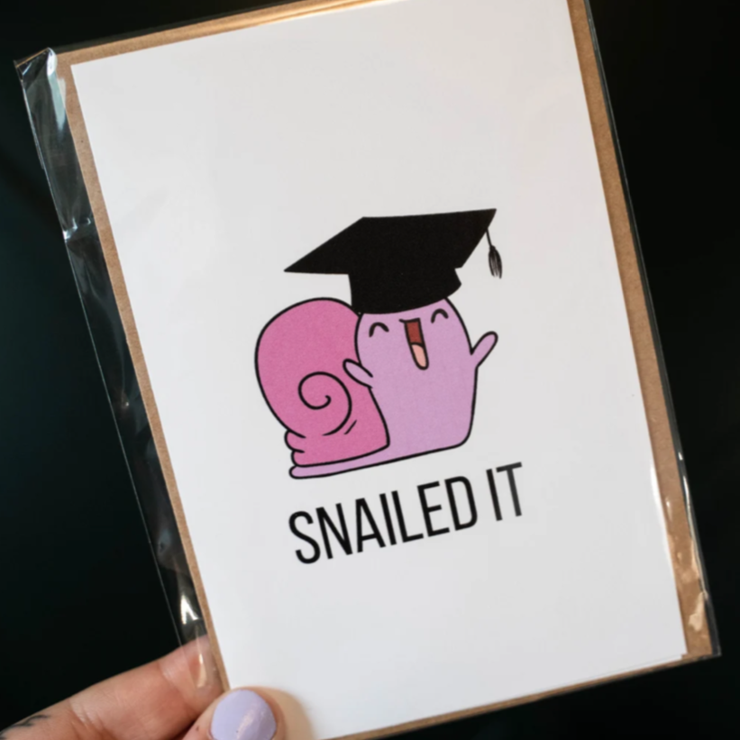 Snailed It Graduation Card